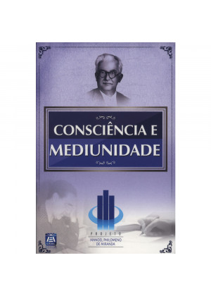 Consciência e Mediunidade - 2
