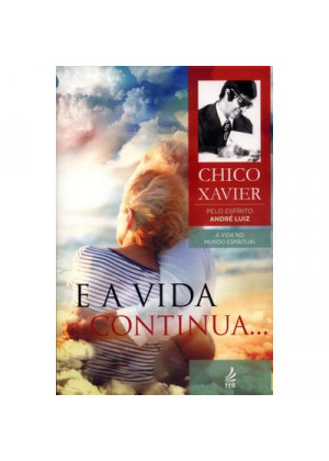 E a Vida Continua... - 2