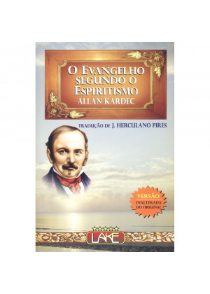 Evangelho Segundo o Espiritismo. O [LAKE - normal] - 2