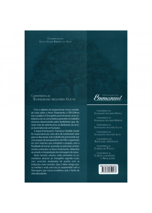 Evangelho por Emmanuel. O - Comentários ao Evangelho Segundo Lucas - 3