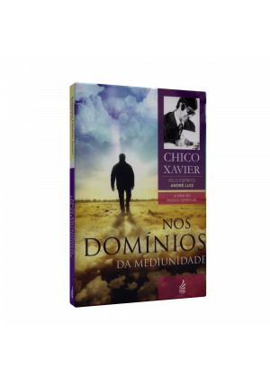 Nos Domínios da Mediunidade - 1