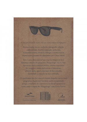 Pinga-Fogo com Chico Xavier [premium] - 2