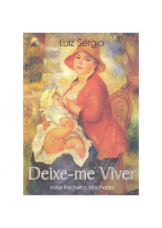 Deixe-me Viver Deixe-me Viver