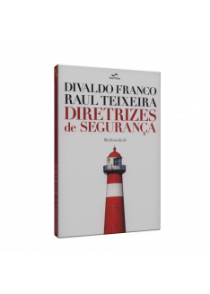 Diretrizes de Segurança Diretrizes de Segurança