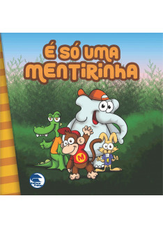É Só uma Mentirinha É Só uma Mentirinha