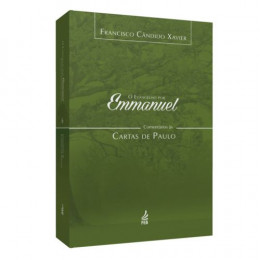 Evangelho por Emmanuel, O - Comentários às Cartas de Paulo Evangelho por Emmanuel, O - Comentários às Cartas de Paulo