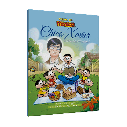 Chico Xavier e Seus Ensinamentos