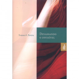 Devassando o Invisível