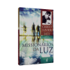 Missionários da Luz - 1