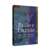 Paulo e Estêvão [FEB] - 2