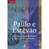 Paulo e Estêvão [FEB] - 1